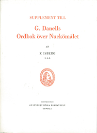 Supplement till G. Danells Ordbok över Nuckömålet 1: A–L