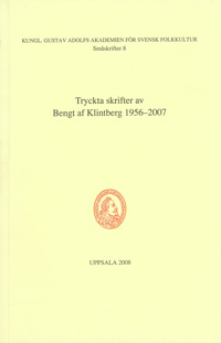 Tryckta skrifter av Bengt af Klintberg 1956-2007