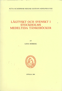 Lågtyskt och svenskt i Stockholms medeltida tänkeböcker