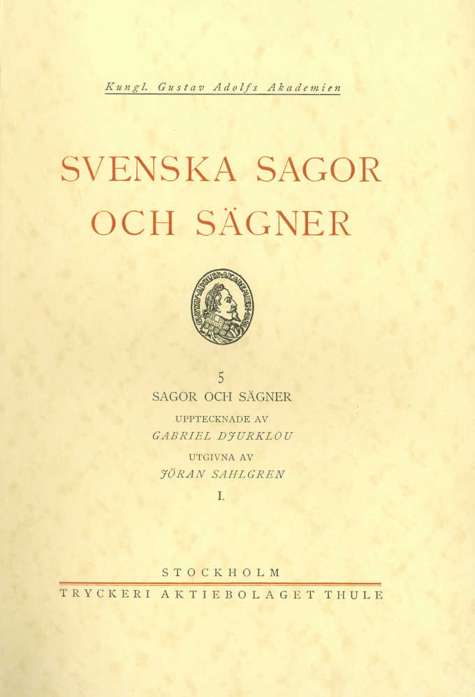 Sagor och sägner upptecknade av Gabriel Djurklou I