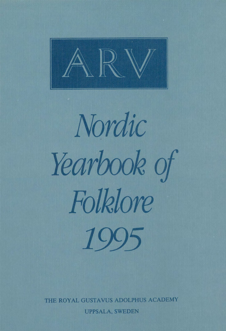 Arv - Nordic Yearbook of Folklore Vol. 51 - 1995